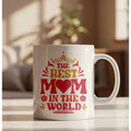 Best mom on the world mug